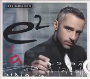 Eros Ramazzotti - E2 Vol.1