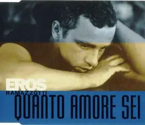 Eros Ramazzotti - Quanto Amore Sei/Intl.Version