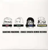 Erase Errata - DANCING MACHINE