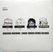 Erase Errata - Dancing Machine: Erase Errata Remix Record