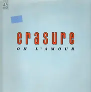 Erasure - Oh L'Amour