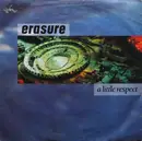 7'' - Erasure - A Little Respect