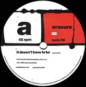 7'' - Erasure - It Doesn't Have To Be