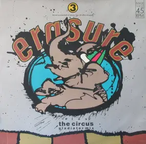 Erasure - Plus The Circus (Gladiator Mix)