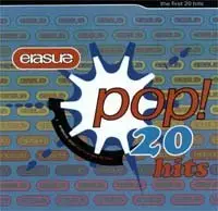 Erasure - Pop! - The First 20 Hits