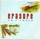 7inch Vinyl Single - Erasure - Oh L'amour