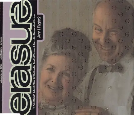 Erasure - Am I Right?