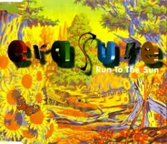 Erasure - Run To The Sun