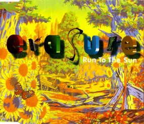 Erasure - Run To The Sun