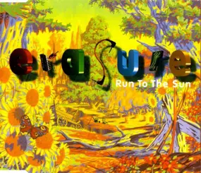 Erasure - Run To The Sun