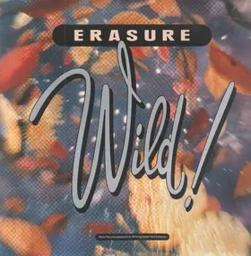 Erasure - Wild!