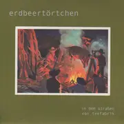 7inch Vinyl Single - Erdbeertörtchen - In Den Straßen Von Teefabrik