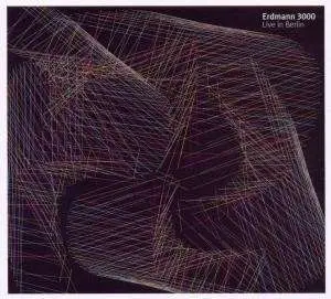 Erdmann 3000 - Live in Berlin