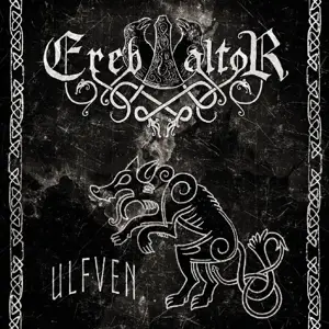 Ereb Altor - Ulven