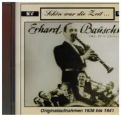 Erhard Bauschke - Originalaufnahmen 1936 bis 1941