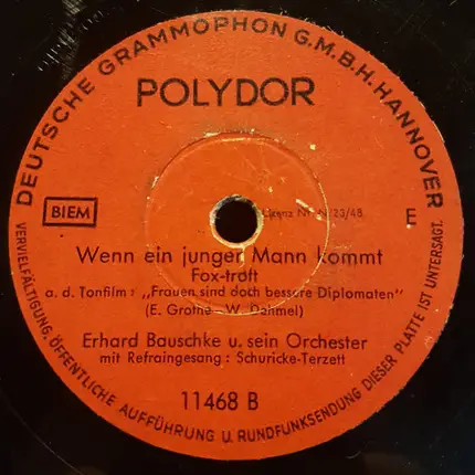Erhard Bauschke Und Sein Orchester , Schuricke-Terzett - Für Eine Nacht Voller Seligkeit / Wenn Ein Junger Mann Kommt