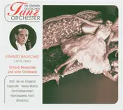 Erhard Bauschke Und Sein Orchester - Die Grossen Deutschen Tanzorchester