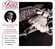 Erhard Bauschke - Die grossen deutschen Tanzorchester