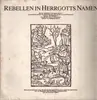 LP - Erhard Nowak, Leo Weismantel - Rebellen In Herrgotts Namen