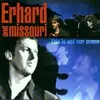 CD - ERHARD AND MISSOURI - This Is Not Our Scene