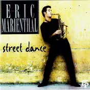 Eric Marienthal - Street Dance