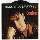 7inch Vinyl Single - Eric Martin - Confess