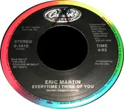 7inch Vinyl Single - Eric Martin - Everytime I Think Of You / This Is Serious