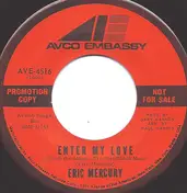 Eric Mercury - Enter My Love