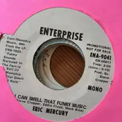 Eric Mercury - I Can Smell That Funky Music