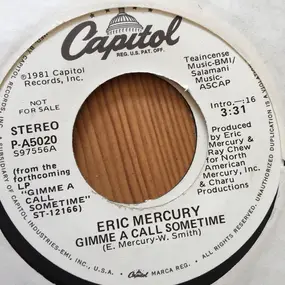 Eric Mercury - Gimme A Call Sometime