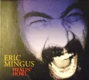 CD - Eric Mingus - Healin' Howl
