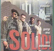 Eric Alexander , John Hicks , George Mraz , Idris Muhammad - Solid!
