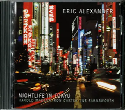 Eric Alexander - Nightlife in Tokyo