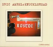 Eric Ambel - Knucklehead