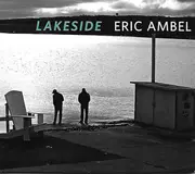 CD - Eric Ambel - Lakeside - Gatefold Cardboard Sleeve