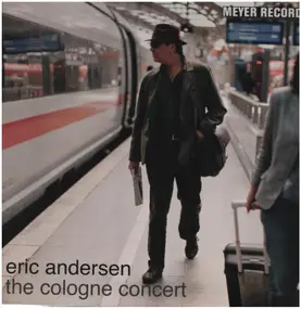 Eric Andersen - Cologne Concert