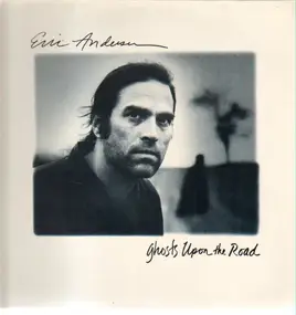 Eric Andersen - Ghosts Upon the Road