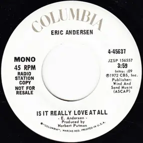 Eric Andersen - Is It Really Love At All