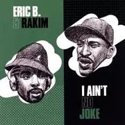 7inch Vinyl Single - Eric B & Rakim - I Ain't No Joke - HQ-Vinyl LIMITED