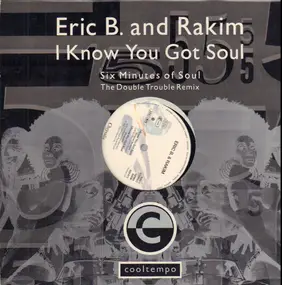 Eric B. & Rakim - I Know You Got Soul (Six Minutes Of Soul)