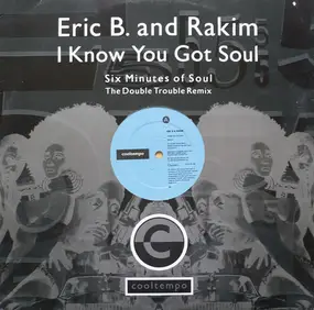 Eric B. & Rakim - I Know You Got Soul (The Double Trouble Remix)