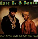 12inch Vinyl Single - Eric B. & Rakim - What's On Your Mind (House Party II Rap Theme)