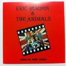 CD - Eric Burdon & The Animals - When We Were Young