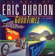 CD - Eric Burdon & The Animals - Good Times (The Best Of Eric Burdon & The Animals)