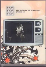 Eric Burdon - Beat Beat Beat - Episode Six