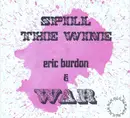 7inch Vinyl Single - Eric Burdon & War - Spill The Wine / Magic Mountain