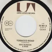 7inch Vinyl Single - Eric Burdon & War - Tobacco Road / Spill The Wine