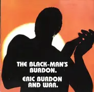 Eric Burdon & War - The Black-Man's Burdon