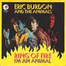 7'' - Eric Burdon And The Animals - Ring Of Fire / I'm An Animal