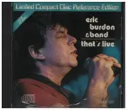 CD - Eric Burdon & Band - That's Live - Limited Edition